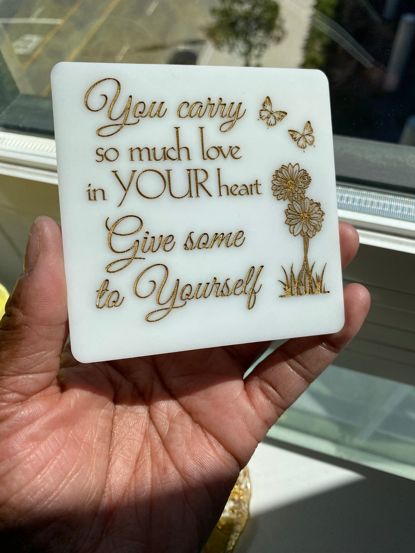 Inspirational Acrylic Engraved Signs (Add Custom Message or Quote)